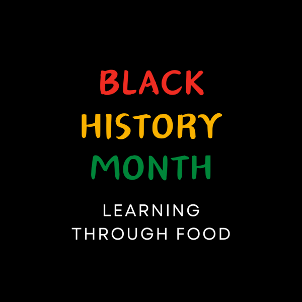 Image for event: Black History Month: Learning Through Food