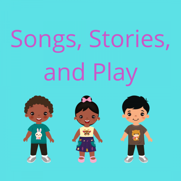 Image for event: Songs, Stories, and Play